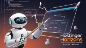 Do You want To Create A Web App? This New AI Tool Will Help : Hostinger Horizons